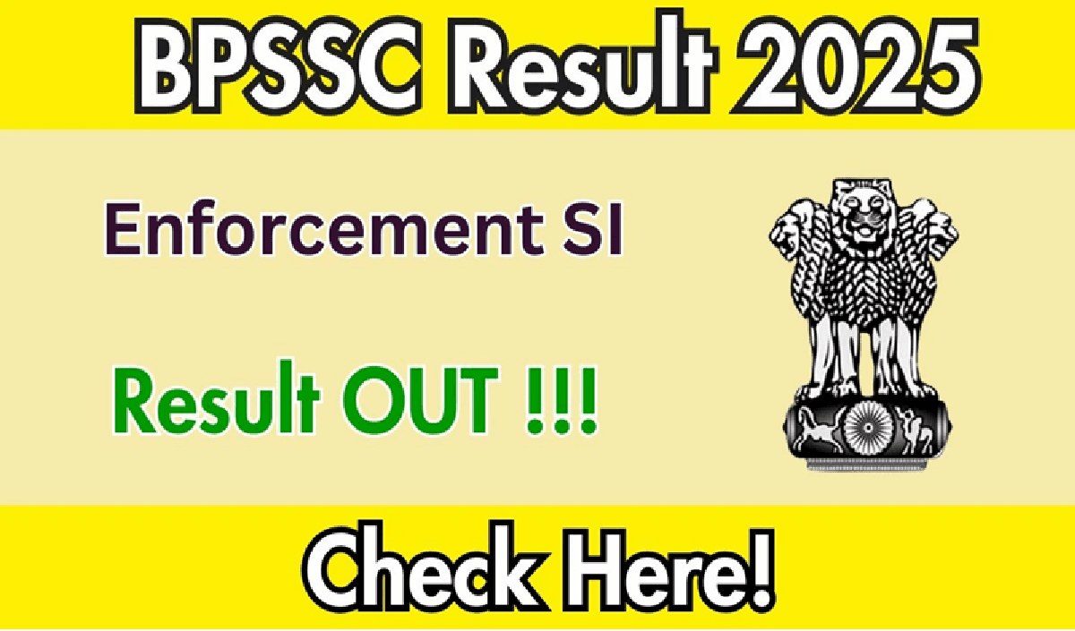 BPSSC Bihar Police Enforcement SI Mains Result 2025 Declared