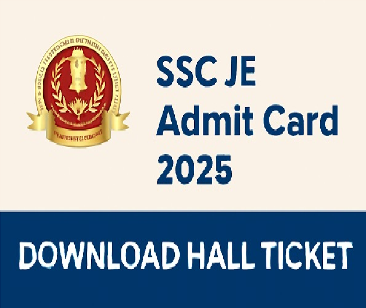 SSC JE Admit Card 2025 [OUT] Tier-1 Hall Ticket Download, Exam Date